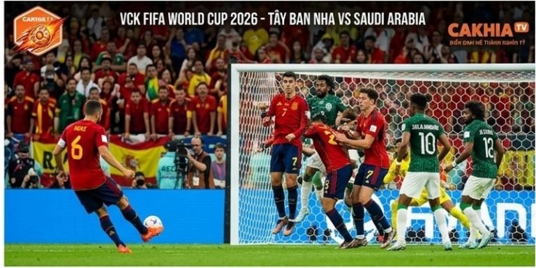Tây Ban Nha VS Saudi Arabia